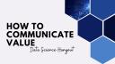 How to Communicate Value | Data Science Hangout Highlights
