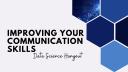 How to Improve Your Communication Skills | Data Science Hangout Highlights