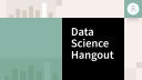 Data Science Hangout | Michael Chow, Posit | Exploring Team Structure w/ Data Scientists & Engineers