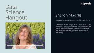 What did journalism teach you about data storytelling? | Sharon Machlis | Data Science Hangout