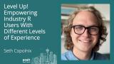 Seth Colbert-Pollack - Level up! Empowering industry R users with different levels of experience