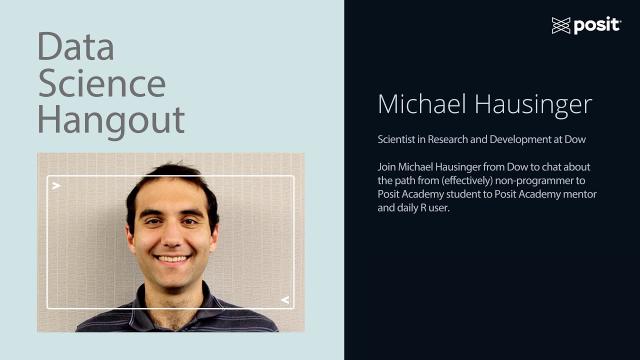 From Chemical Engineer to Dow Data Science Leader | Michael Hausinger | Data Science Hangout
