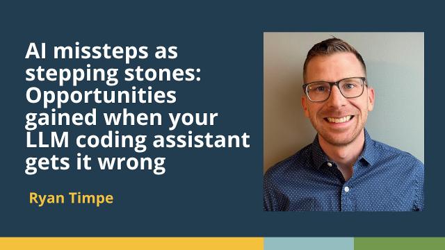 AI missteps as stepping stones (Ryan Timpe, The LEGO Group) | posit::conf(2025)