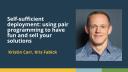 Using paired programming to have fun & sell your solutions (Kris Fabick & Kristin Carr)